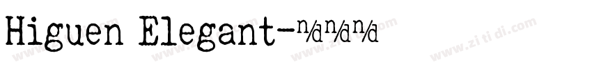 Higuen Elegant字体转换